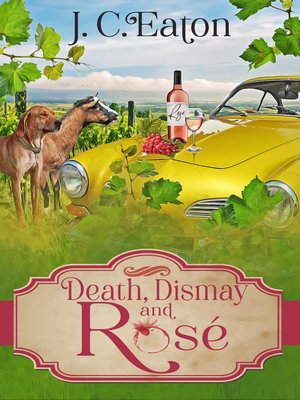 cover image of Death, Dismay and Rosé
